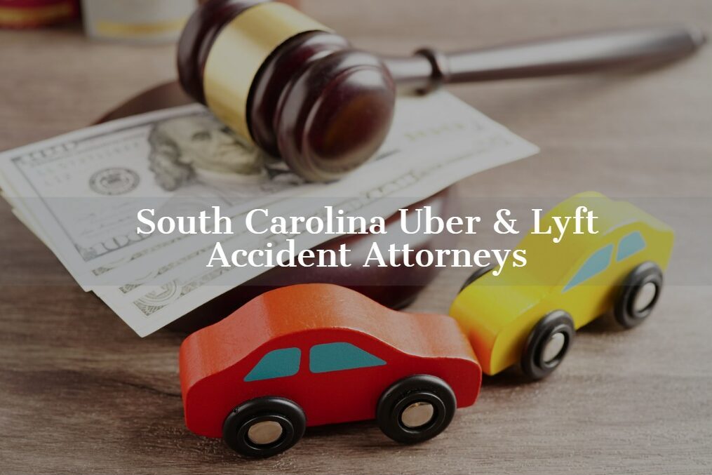 SC Uber & Lyft Accident Attorneys