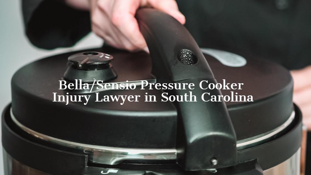 Pressure Cooker Injury Lawyer in South Carolina